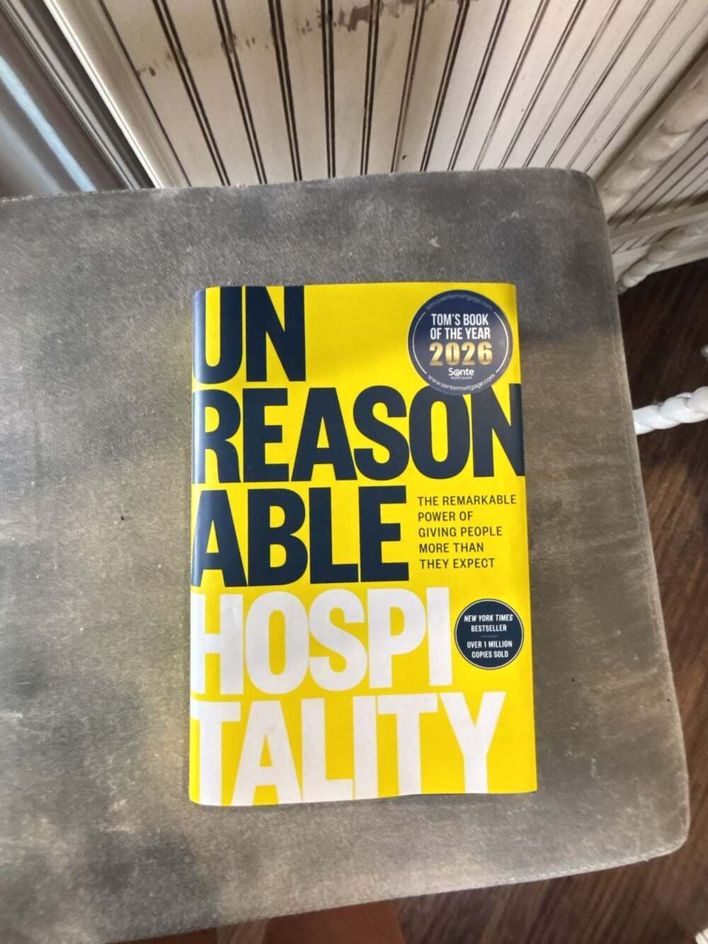 Unreasonable Hospitality: The Remarkable Power of Giving People More Than They E